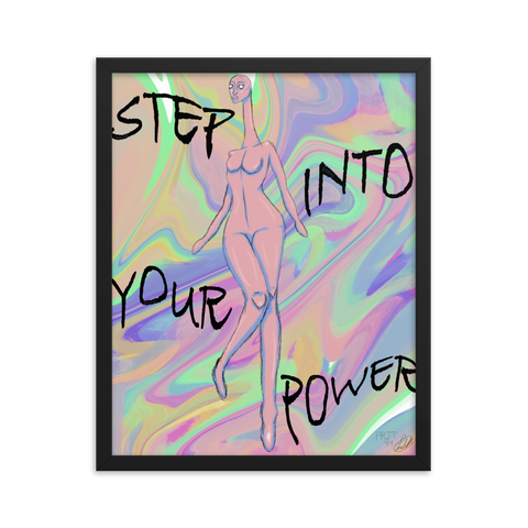 Step Into Your Power Framed poster