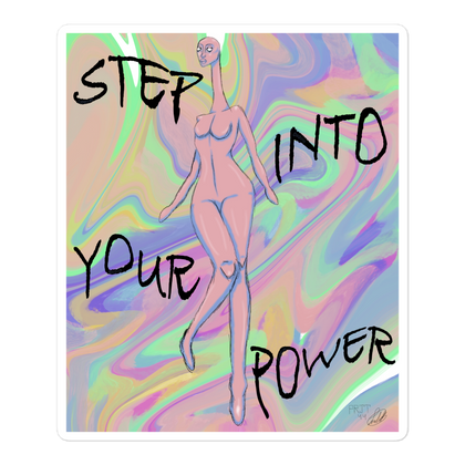 Step Into Your Power Sticker